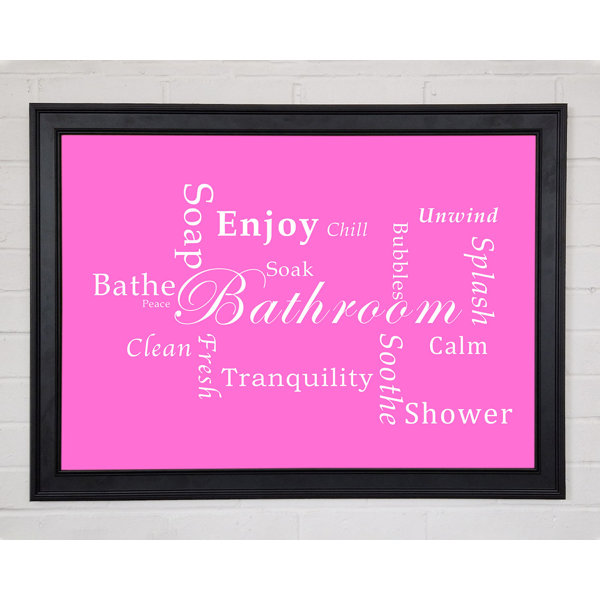 Happy Larry Bathroom Quote Bathroom Tranquility Vivid Pink Framed Print